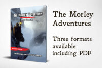 The Morley Adventures - Three One Shot Adventures for 5e