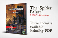 Infested Building Series Book 3 – The Spider Palace 5e D&D Adventure